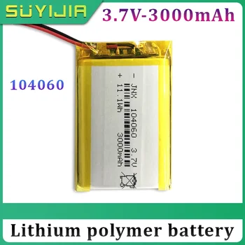 3.7V polimerinė ličio baterija 104060 3000mAh Tinka 