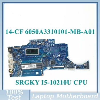 6050A3310101-MB-A01(A1) su SRGKY i5-10210U procesoriaus pagrindine plokšte HP 14-CF nešiojamojo kompiuterio pagrindinei plokštei 100% visiškai išbandyta veikia gerai