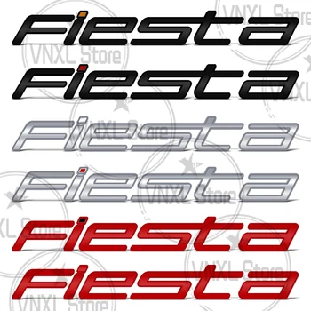 Automobilių stilius Ford Fiesta Letter 3D metaliniai lipdukai 3M lipnus pagrindas Automobilio bagažinės kėbulo emblema Automatinis užrašų lipdukų priedai