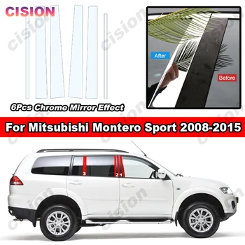 Chrome Mirror Effect Car Door Center B C Pillar Post Cover Trim For Mitsubishi Montero Pajero Shogun Sport Window Column Lipdukas