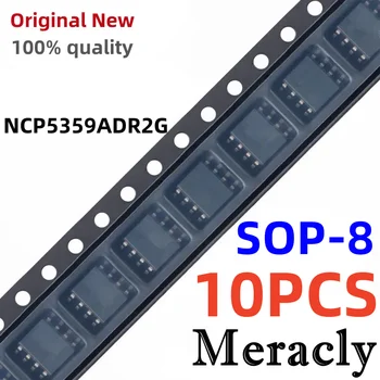 MERACLY (10piece)100% Naujas 5359A NCP5359A NCP5359ADR2G sop-8 Chipset SMD IC lustas
