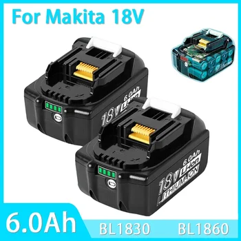 Naujiena Makita 18V 6.0Ah ličio jonų baterijai, skirta Makita akumuliatoriniam įrankiui BL1830 BL1815 BL1850 Pakeiskite įkraunamą ličio jonų bateriją