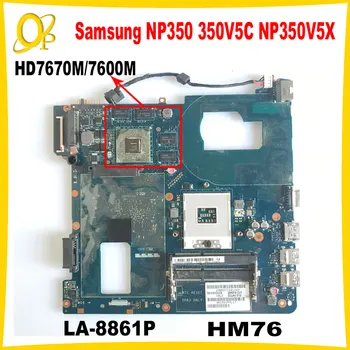 QCLA4 LA-8861P skirta Samsung NP350 350V5C NP350V5X nešiojamojo kompiuterio pagrindinei plokštei su HM76 HD7670M/7600M GPU BA59-03397A BA59-03553A/03393A