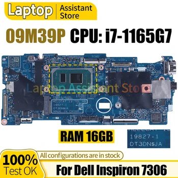 Skirta Dell Inspiron 7306 Mainboard 19827-1 09M39P SRK02 i7-1165G7 RAM 16GB 100% testas Nešiojamojo kompiuterio pagrindinė plokštė