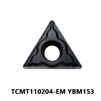 TCMT110204-EM YBM153 TCMT110204 karbido tekinimo įdėklai TCMT 10vnt aukštos kokybės ašmenys CNC tekinimo staklių pjovimo mechaninis įrankis